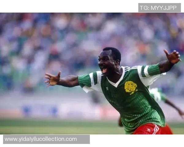 喀麦隆足球传奇人物盘点：那些改变历史的明星球员